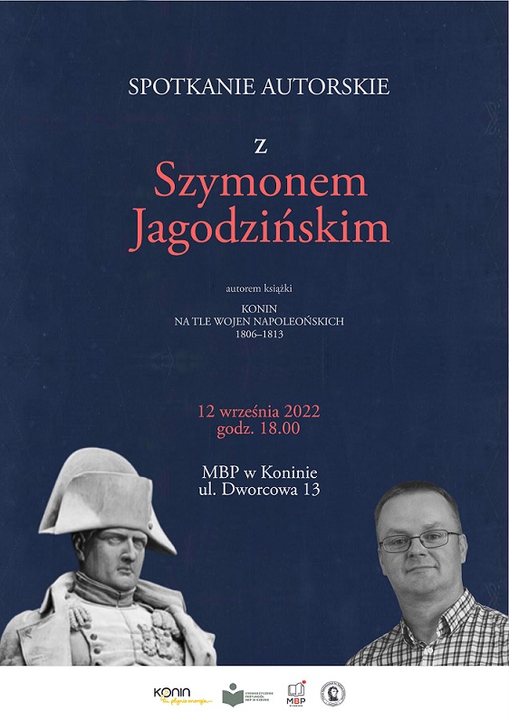 Z Szymonem Jagodzińskim o Koninie czasów Napoleona