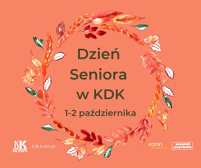 Dzień Seniora w Konińskim Domu Kultury