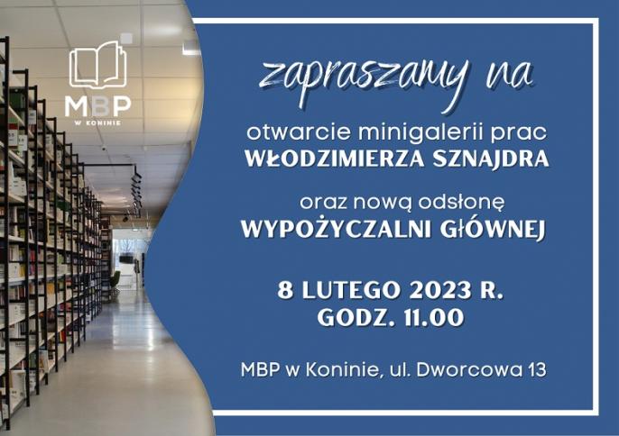 Otwarcie minigalerii i nowej odsłony głównej wypożyczalni w Miejskiej Bibliotece Publicznej