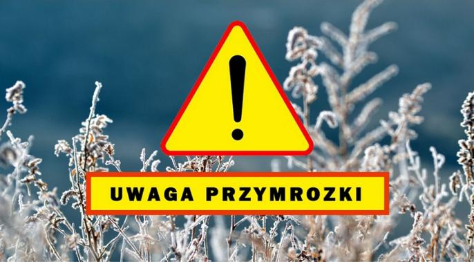 Uwaga! Zbliżają się przymrozki…